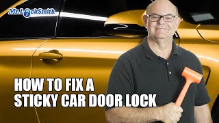 How To Fix A Sticky Car Door Lock [upl. by Eneleoj]