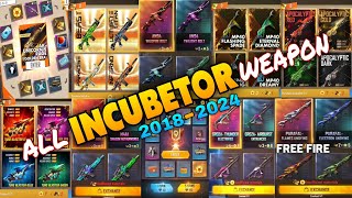 All WEAPON INCUBETOR  FREE FIRE ALL INCUBETOR  ALL INCUBETOR GUN SKIN  ALL INCUBETOR FREE FIRE [upl. by Ahtar290]