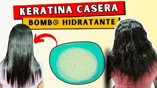 KERATINA CASERA Bomba HIDRATANTE Para ALISAR el CABELLO Darle Brillo y Hacerlo CRECER [upl. by Neeroc]