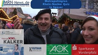 Metropolregion RheinNeckar Quiz Weihnachtsspecial in Speyer [upl. by Tullius]