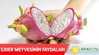 Ejder Meyvesinin Faydaları Nelerdir [upl. by Adams461]