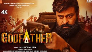 GODFATHER  FULL MOVIE 4K HD Facts  Chiranjeevi  Salman Khan  Nayanthara  Satyadev  Mohan Raja [upl. by Agon180]