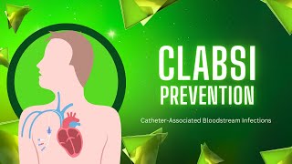 CatheterAssociated Bloodstream Infections CLABSI Essential Strategies for Patient Safety CLABSI [upl. by Oirottiv]