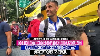 DETIK DETIK PERSIB TIBA DI BANDUNG SETELAH KALAHKAN LIONCITY  COMEBACK IS REAL [upl. by Malin]