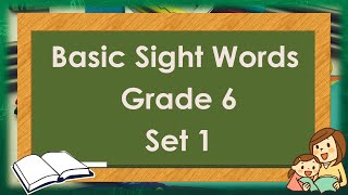 Basic Sight Words Grade 6 Set 1 [upl. by Ardnazxela]