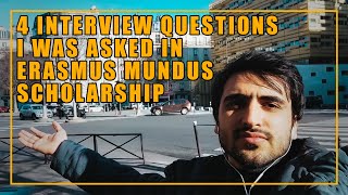 4 Interview Questions that won me Erasmus Mundus Scholarship Expert Answers [upl. by Akinit]