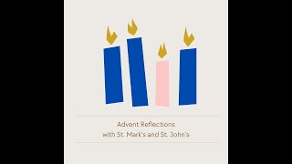 Advent Reflections  Second Week of Advent 2024 [upl. by Ynohtnael]