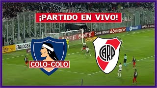 🔴 COLO COLO vs RIVER PLATE EN VIVO ⚽ CUARTOS DE FINAL  COPA LIBERTADORES  LA SECTA DEPORTIVA [upl. by Narad]