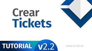 Crear y Personalizar Tickets en SICAR Punto de Venta v22  SICARMX [upl. by Rhonda]