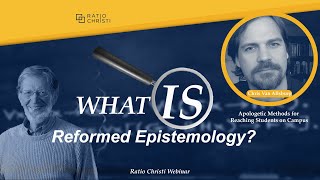 Reformed Epistemology A Brief Introduction [upl. by Adabelle]