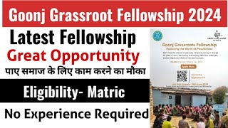 Goonj Grassroots Fellowship 2024  Get a chance to work with Ngo [upl. by Rambert749]