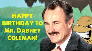 HAPPY BIRTHDAY DABNEY COLEMAN [upl. by Ekard755]