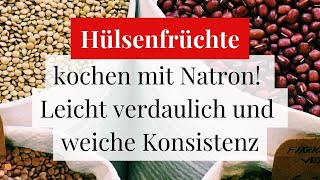 Hülsenfrüchte kochen mit Natron Leicht verdaulich und weiche Konsistenz natron küchenhacks hacks [upl. by Brinson]