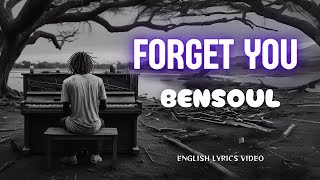 BENSOUL  FORGET YOU ACOUSTIC English Lyrics Video [upl. by Analrahc428]