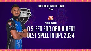 Abu Hider Ronys 5 Wickets Against Fortune Barishal  38th Match  Season 10  BPL 2024 [upl. by Allecnirp]