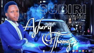 SUBIRI by Ashery Mwakola NEW VIDEOS LYRICS 2024 [upl. by Aihsetan117]