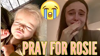 Acacia Kerseys Daughter Rosie is REALLY SICK PrayForRosie [upl. by Tama]