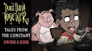 Dont Starve Together Tales From the Constant Swine amp Dine Animated Short [upl. by Eedak]