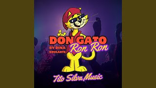 Don Gato Ron Ron by Dina Boluarte [upl. by Neerual]