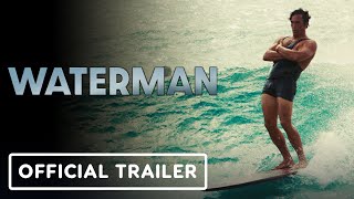 Waterman  Official Trailer 2022 Jason Mamoa Kelly Slater  Duke Paoa Kahanamoku Documentary [upl. by Saidel561]