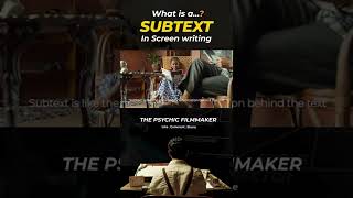 what is a subtext in screenwriting [upl. by Clayson]