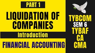 1 Liquidation of Company  TYBCOM SEM 6  TYBAF SEM 5  Mumbai University [upl. by Thirza322]