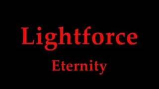 Lightforce  Eternity [upl. by Renrew]