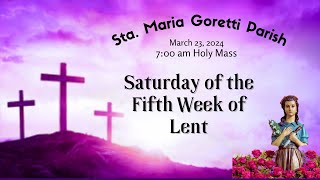 March 23 2024  Saturday of the Fifth Week of Lent [upl. by Tomas989]