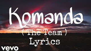 FIFA World Cup Russia Song  Komamda Lyrics  English Transliteration And Translation [upl. by Ydnat317]