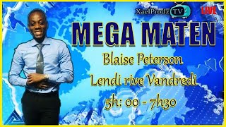 🔴MEGA MATEN  Radio Mega  Lendi 09 Desanm 2024 [upl. by Rosemonde300]