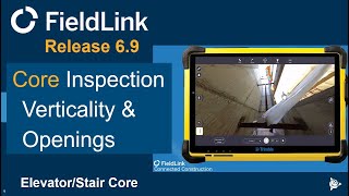 Trimble FieldLink 69 Scan ElevatorStair Core Inspection [upl. by Drawets]