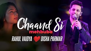 Chaand Si Mehbuba Ho Meri  Rahul Vaidya ❤️ Disha Parmar [upl. by Oivlis]