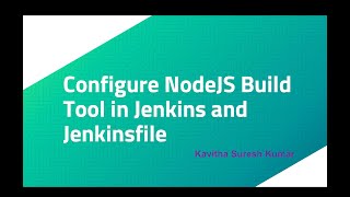 Configure NodeJS Build Tool in Jenkins andJenkinsfile [upl. by Reiniar]