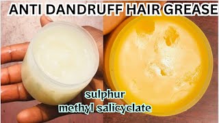 ANTI DANDRUFF HAIR GREASE WITH SULPHUR AND METHYL SALICYCLATE [upl. by Dimmick]