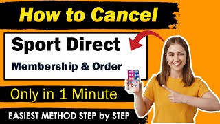 How to cancel sport direct membership and order  NEW METHOD [upl. by Akire]