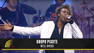 Pixote  Meu Amor 15 AnosAo VivoVídeo Oficial [upl. by Safire]