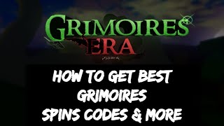 How to get GRIMOIRES in GRIMOIRES ERA Roblox  BEST GRIMOIRE SPINS amp CODES [upl. by Niassuh]