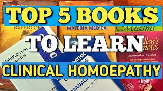 Top 5 books to learn clinical homoeopathy best homoeopathic books dr Adarsh shukla [upl. by Silrak768]