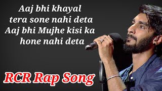 RCR  Aaj Bhi Khayal Tera Sone Nahi Deta Song  LYRICS  ll Ae Dil Hai Mushkil Rcr Version [upl. by Novled]