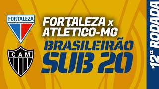 FORTALEZA x ATLÉTICOMG Brasileirão Sub20 onde assistir ao vivo escalações histórico préjogo [upl. by Terraj]