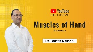 Muscles of Hand Anatomy  Dr Rajesh Kaushal [upl. by Sam]