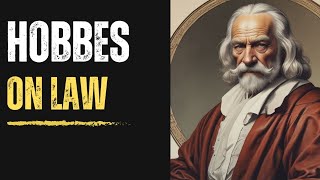 Thomas Hobbes and the Concept of Law Understanding the Necessity of the State [upl. by Nylkoorb]