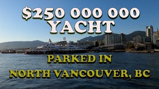 250 million Super Yacht Parked on CANADA DAY in North Vancouver  2022 BC Canada 4K [upl. by Allan]