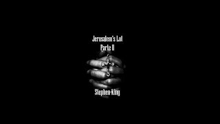 Jerusalems Lot  Parte II  A volte ritornano  Stephen King audiolibro italiano [upl. by Lorette]