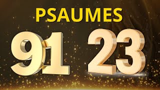 PSAUME 91 ET PSAUME 23  PRIÈRE DU JOUR [upl. by Xeno]