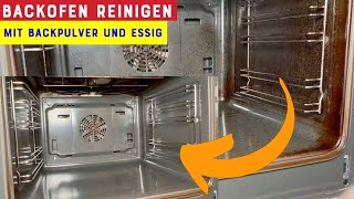 Backofen reinigen mit Backpulver und Essig  schnell und einfach [upl. by Anitniuq961]