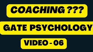 GATE PSYCHOLOGY COACHING or SELF STUDY [upl. by Bernita816]