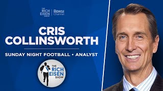 Cris Collinsworth Talks BillsDolphins Eagles Chiefs Ravens amp More w Rich Eisen  Full Interview [upl. by Clorinde]