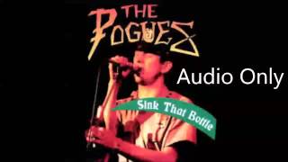 The Pogues  Sink That Bottle  Live Lausanne Switzerland 150689 HQ Audio Only [upl. by Joline]