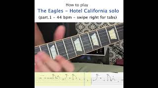 The Eagles  Hotel California Guitar solo tutorial with tabs part 1 [upl. by Euginomod]